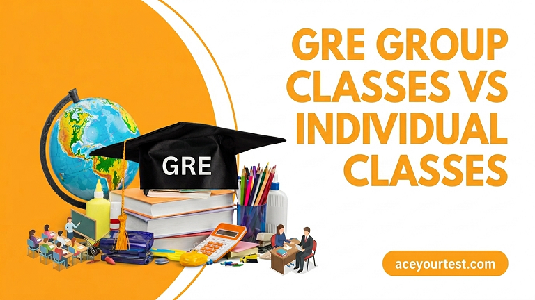 GRE Group Classes vs Individual Coaching